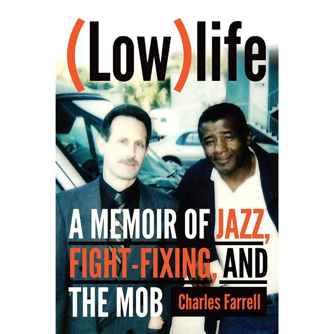 Hamilcar Publications (Low)life: A Memoir Of Jazz, Fight-Fixing, And The Mob Novelties 3 Hamilcar Publications (Low)life: A Memoir Of Jazz, Fight-Fixing, And The Mob Novelties