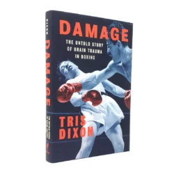 Hamilcar Publications Damage: The Untold Story Of Brain Trauma In Boxing