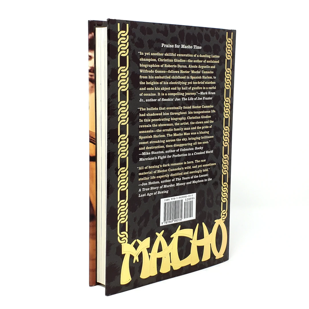 Hamilcar Publications Macho Time: The Meteoric Rise And Tragic Fall Of Hector Camacho 4 Hamilcar Publications Macho Time: The Meteoric Rise And Tragic Fall Of Hector Camacho